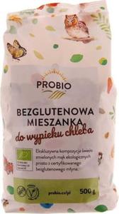 MIESZANKA DO WYPIEKU CHLEBA BEZGLUTENOWA BIO 500 g - PROBIO - 2871875929