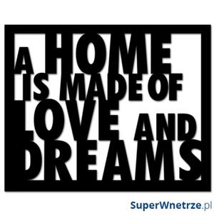 Napis 3D na cian DekoSign A HOME IS MADE OF LOVE AND DREAMS czarny - 2825979782