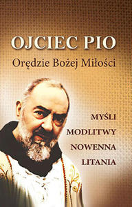 Ojciec Pio - Ordzie Boej Mioci - 2866416781