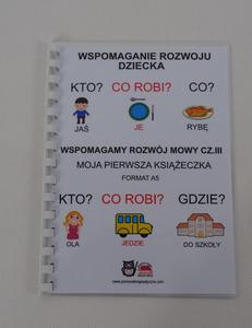 Wspomagamy rozwój mowy cz. III. Moja pierwsza ksieczka. Format A5