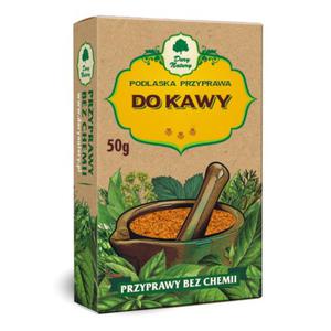 Przyprawa do Kawy 50 g - Dary Natury "przyprawy bez chemii" NIE ZAWIERA GLUTENU - 2822283466