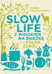 Slow life z widokiem na niek, czyli Polna Zdrj - 2868281552