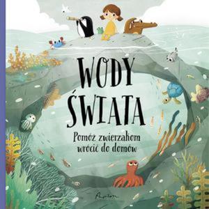 Wody wiata. Pom zwierzakom wrci do domw - 2878133052