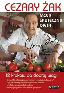 Moja skuteczna dieta. 12 krokw do dobrej wagi. Cezary ak - 2860645259