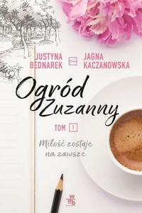 Ogrd Zuzanny. Mio zostaje na zawsze Tom 1 - 2860645425