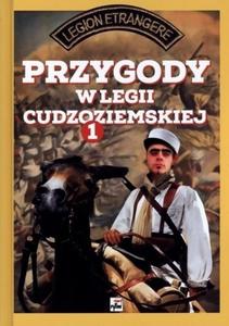 Przygody w Legii Cudzoziemskiej. Tom 1 - 2865029616