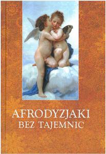 Afrodyzjaki bez tajemnic - 2865113602