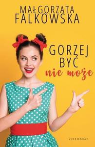 Gorzej by nie moe - 2871717465