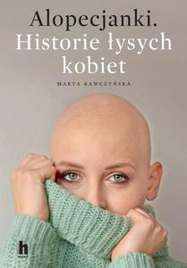 Alopecjanki. Historie ysych kobiet - 2871717485