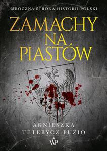 Zamachy na Piastw - 2874903814