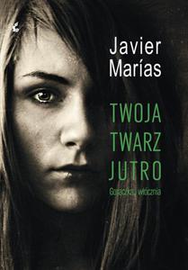 Twoja twarz jutro. Gorczka i wcznia - 2875640492