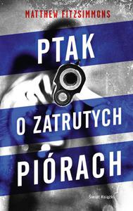 Ptak o zatrutych pirach - 2874525929