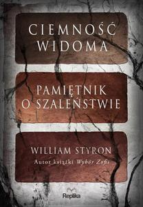 Ciemno widoma. Pamitnik o szalestwie - 2875323631