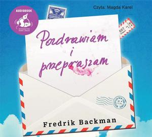 Pozdrawiam i przepraszam / Audiobook 1CD MP3 - 2875640529