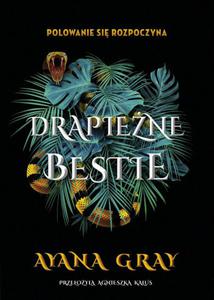 Drapiene bestie. Tom 1. Beasts of Prey - 2876595906