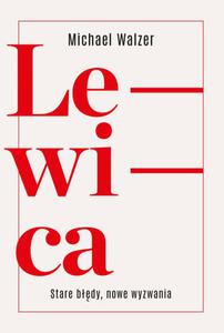 Lewica. Stare bdy, nowe wyzwania - 2876713600