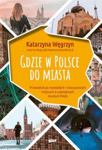 Gdzie w Polsce do miasta - 2877927828