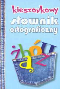 Kieszonkowy sownik ortograficzny