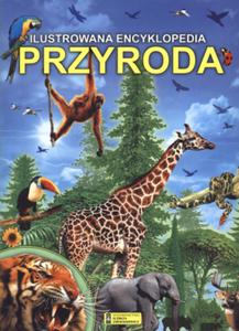 Przyroda. Ilustrowana Encyklopedia - 2847901027