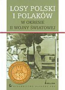 Losy Polski i Polaków w okresie II wojny wiatowej