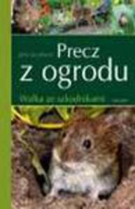 Precz z ogrodu. Walka ze szkodnikami - 2847901339