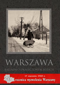 Warszawa. Ballada o okaleczonym miecie - 2847901409