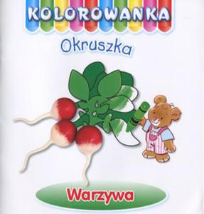 Warzywa. Kolorowanka Okruszka - 2847901433