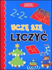 Ucz si liczy. Ksieczka szeciolatka - 2847901474