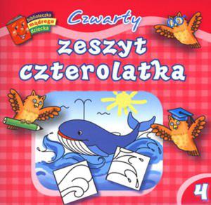 Czwarty zeszyt czterolatka. Biblioteczka mdrego dziecka - 2847901551