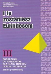 I ty zostaniesz Euklidesem 3 Podr - 2860121036