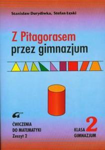 Z Pitagorasem przez gimnazjum 2 zeszyt 2 - 2860121045