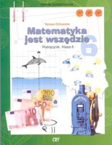 Matematyka jest wszÃÂdzie 6 PodrÃÂcznik