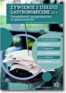 ywienie i usugi gastronomiczne cz.V. Dziaalno gospodarcza w gastronomii - 2847900704