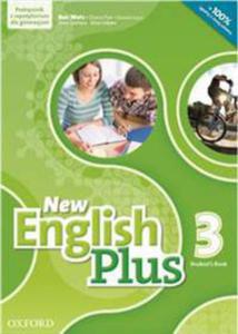 New English Plus 3. Gimnazjum. Jzyk angielski. Student's book