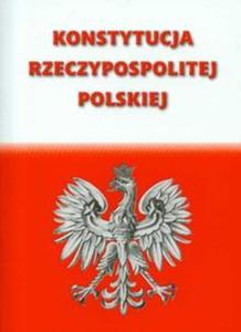 Konstytucja Rzeczypospolitej Polskiej - 2860121238