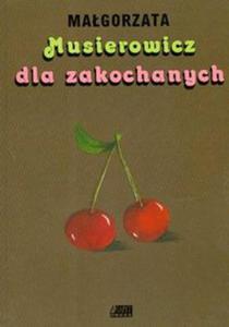 Musierowicz dla zakochanych - 2860121484