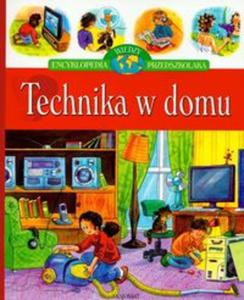 Technika w domu Encyklopedia wiedzy przedszkolaka - 2833195028