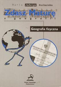 Zdasz matur z geografii. Geografia fizyczna - 2833194885