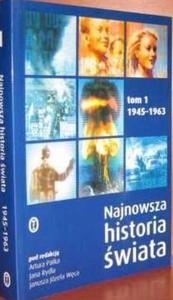 Najnowsza historia wiata tom 1 1945 - 1963 - 2833194905