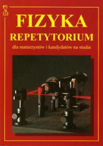 Fizyka. Repetytorium dla maturzystw i kandydatw - 2833194856