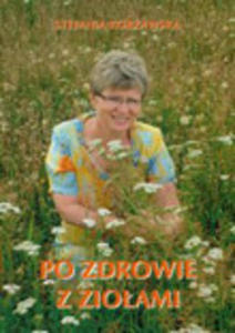 Po zdrowie z zioami - 2833194800