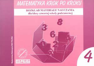 Matematyka krok po kroku 4. Rozkad materiau nauczania dla kl. czwartej szkoy podstawowej - 2833195009