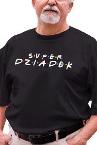 Koszulka z nadrukiem dla Dziadka " Super Dziadek " - 2869438150