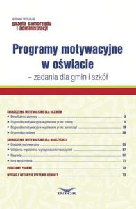 Programy motywacyjne w owiacie zadania dla gmin i szk - 2834993068