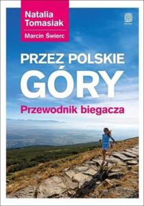 Przez polskie gry Przewodnik biegacza - 2834993084