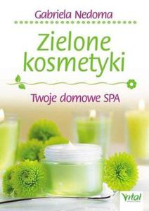 Zielone kosmetyki Twoje domowe SPA - 2834993103