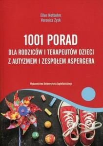 1001 porad dla rodzicw i terapeutw dzieci z autyzmem i zespoem Aspergera - 2877073492