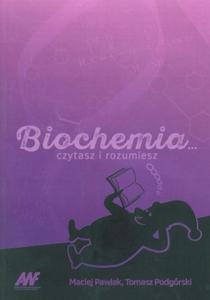 Biochemia czytasz i rozumiesz - 2849232797