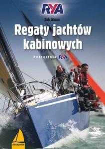 Regaty jachtów kabinowych Podrcznik RYA