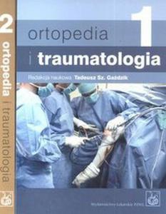 Ortopedia i traumatologia Tom 1 - 2 - 2868705969